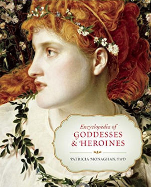 Encyclopedia Of Goddesses & Heroines