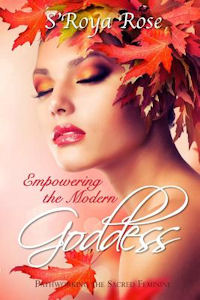 Empowering the Modern Goddess - Click Image to Close